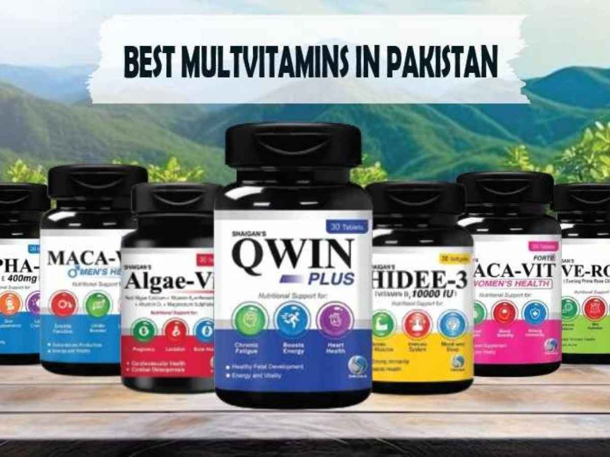 What are the best multivitamins in Pakistan? Complete Guide